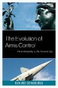 The Evolution of Arms Control