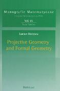 Projective Geometry and Formal Geometry