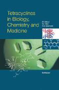 Tetracyclines in Biology, Chemistry and Medicine