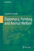 Diplomacy, Funding and Animal Welfare