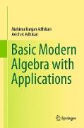 Basic Modern Algebra with Applications