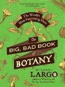 The Big, Bad Book of Botany