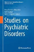 Studies on Psychiatric Disorders