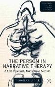 The Person in Narrative Therapy