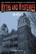 Myths and Mysteries of Ohio