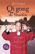 Qi Gong de Shaolin: Energia en Movimiento [With DVD]