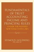 Fundamentals of Trust Accounting Income and Principal Rules