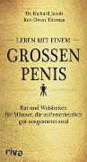 Leben mit einem großen Penis