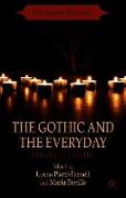 The Gothic and the Everyday