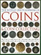 Coins and Coin Collecting, The World Encyclopedia of