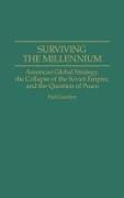 Surviving the Millennium