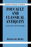 Foucault and Classical Antiquity