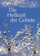 Die Heilkraft der Gebete