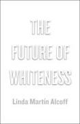 The Future of Whiteness