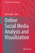 Online Social Media Analysis and Visualization