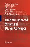 Lifetime-Oriented Structural Design Concepts