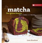 Matcha - der grüne Genuss