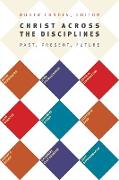 Christ Across the Disciplines