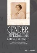 Gender, Imperialism and Global Exchanges