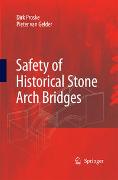 Safety of historical stone arch bridges