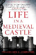 Life in a Medieval Castle