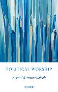 Political Worship