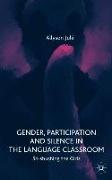 Gender, Participation and Silence in the Language Classroom