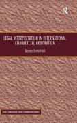 Legal Interpretation in International Commercial Arbitration