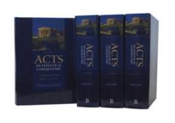 Acts: An Exegetical Commentary