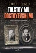 Tolstoy mu Dostoyevski mi