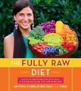 The Fully Raw Diet