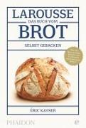 Larousse-Das Buch vom Brot