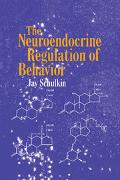 The Neuroendocrine Regulation of Behavior