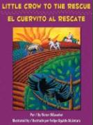 Little Crow to the Rescue/El Cuervito Al Rescate