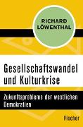 Gesellschaftswandel und Kulturkrise