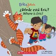 Donde Esta Eric?/Where Is Eric?