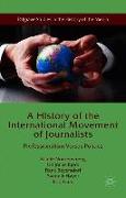 A History of the International Movement of Journalists