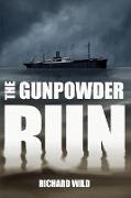 The Gunpowder Run