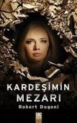 Kardesimin Mezari