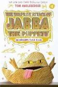 The Surprise Attack of Jabba the Puppett (Origami Yoda #4)