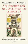 Geschichte der neulateinischen Literatur