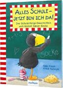 Der kleine Rabe Socke: Alles Schule – jetzt bin ich da!