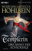 Die Templerin – Das Band des Schicksals