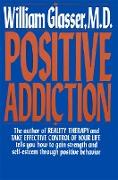 Positive Addiction