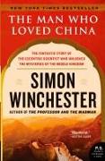 The Man Who Loved China