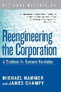 Reengineering the Corporation