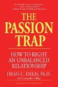 The Passion Trap