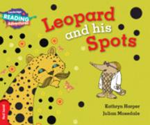 Cambridge Reading Adventures Leopard and His Spots Red Band