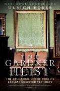 The Gardner Heist