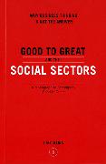 Good To Great And The Social Sectors